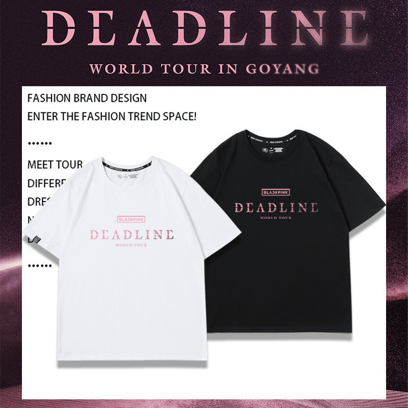 BLACKPINK DEADLINE สินค้าคอนเสิร์ตเสื้อยืดแขนสั้น blackpink เสื้อยืดทรงหลวม SIZE S-5XL