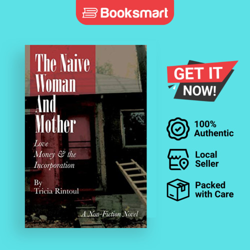 The Naive Woman And Mother - หนังสือปกอ่อน - อังกฤษ - 9781456818548