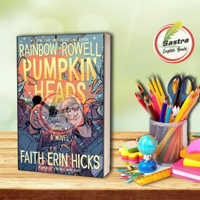Pumpkinheads โดย Rainbow Rowell