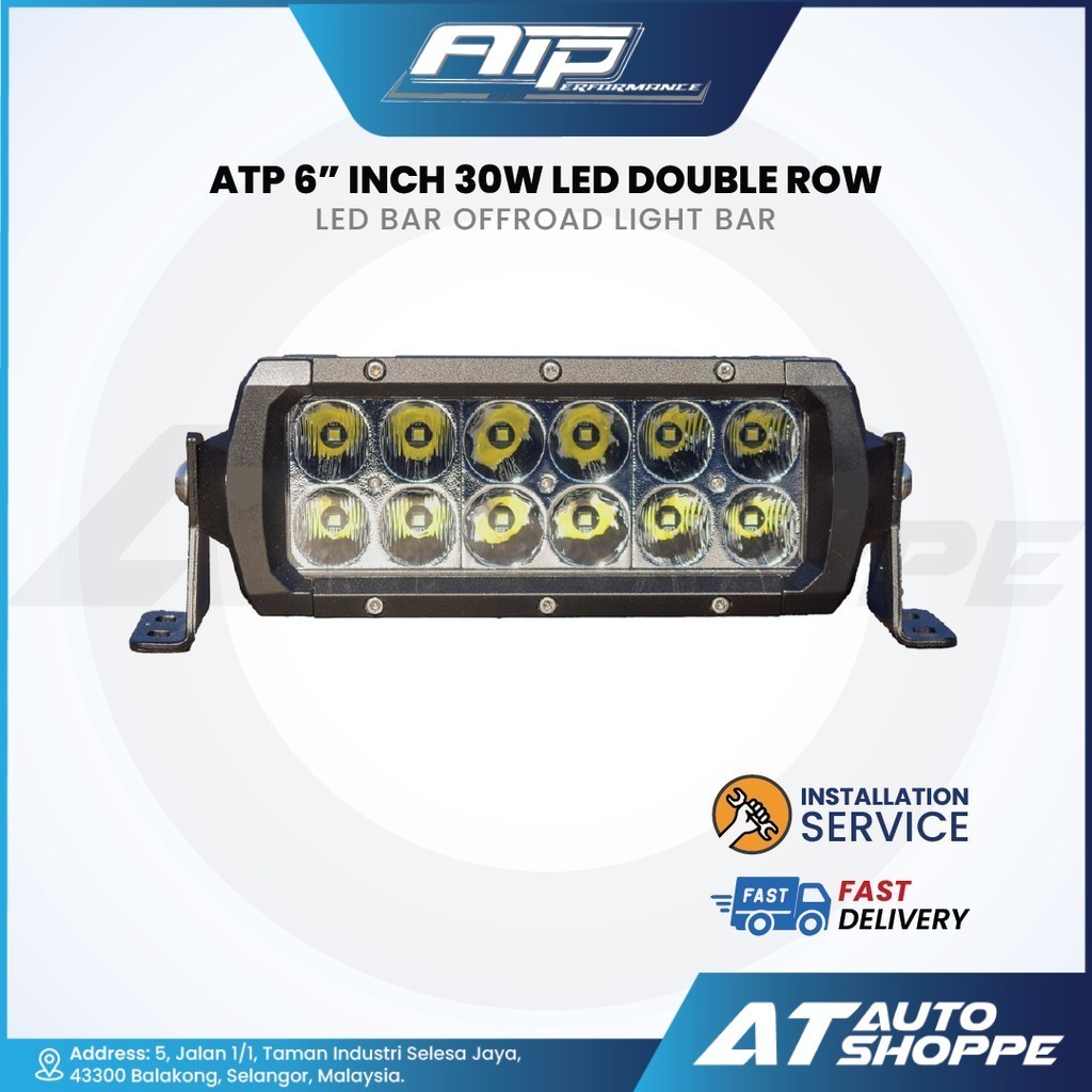 ATP 6 INCH 30W LED DOUBLE ROW LED BAR OFFROAD LIGHT BAR LAMPU SPOT LIGHT