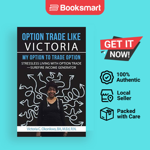 Option Trade Like Victoria-My Option To Trade Option - ปกอ่อน - อังกฤษ - 9781546221487