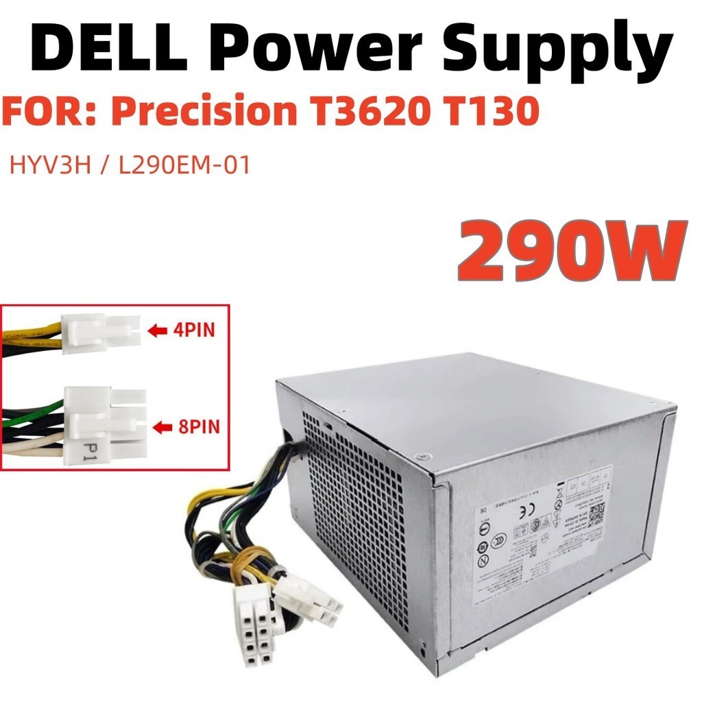 Dell 8 + 4Pin 290W แหล่งจ่ายไฟสําหรับ Precision T3620 T130 HYV3H L290EM-01 HU290EM-01 L290AM-00 H290
