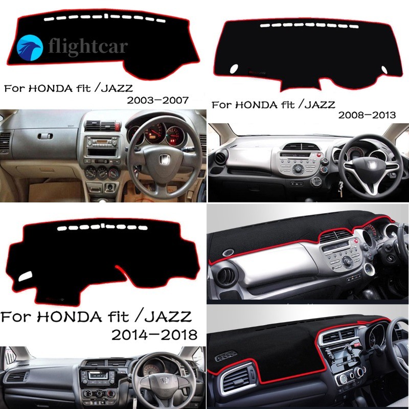 Dashboard Mat สําหรับ HONDA JAZZ fit 2003 ถึง 2007 GD 2008 ถึง 2013 GE 2014 ถึง 2019 GK Dash ฝาครอบแ