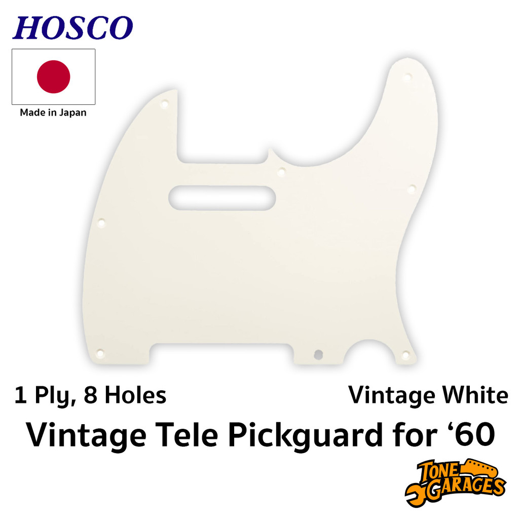 Hosco Vintage Tele Pickguard for 60's Tele 1 Ply 8 Holes Vintage White ปิ๊กการ์ด เทเล ชั้นเดียว 8 รู Made in Japan