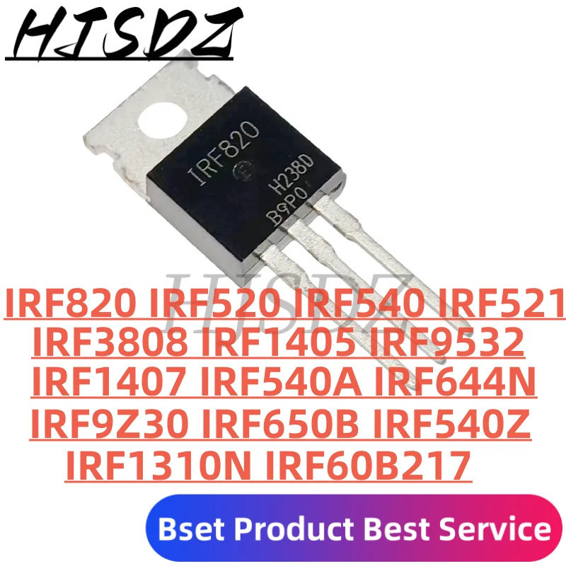 1-5PCS IRF820 IRF540A IRF644N IRF520 IRF540 IRF3808 IRF1405 IRF9532 IRF1407 IRF5210 IRF9Z30 IRF650B 
