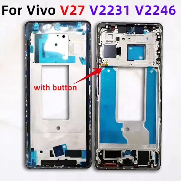 สําหรับ Vivo V27 V2231 V2246 ด้านหน้ากรอบกลางหน้าจอรองรับแชสซีกลาง Bezel Replacement