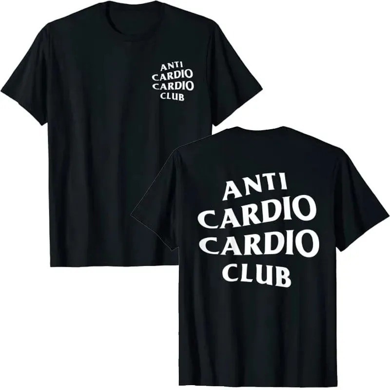 Anti Cardio Cardio Club Gym Life Sayings พิมพ์กราฟิก Tee สําหรับผู้ชายเสื้อผ้าออกกําลังกายฟิตเนส