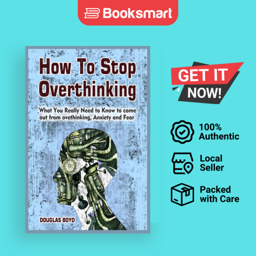 How To Stop Overthinking - ปกอ่อน - อังกฤษ - 9781801780155
