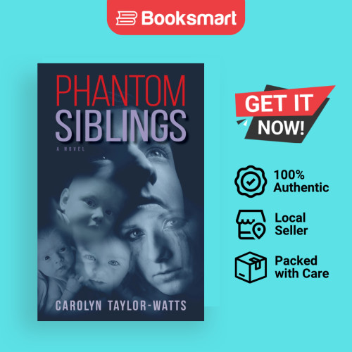 PHANTOM SIBLINGS - หนังสือปกอ่อน - อังกฤษ - 9781988360485