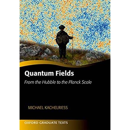 Quantum Fields : จาก Hubble to the Planck Scale