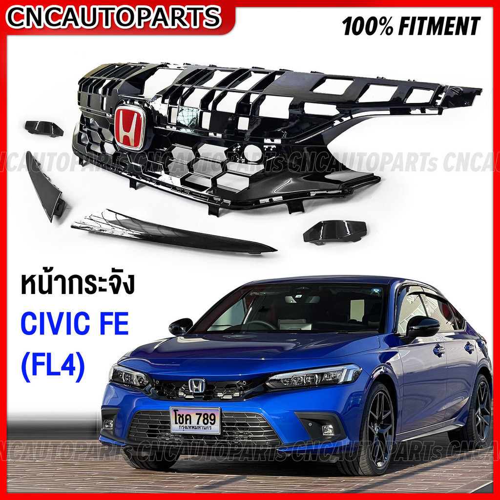 หน้ากระจัง HONDA CIVIC FE (FL4 e:HEV) 2021 2022 2023 กระจังหน้าแต่ง เข้ารูป สวย100%