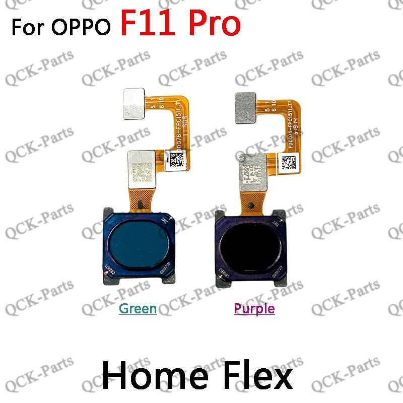 เครื่องสแกนลายนิ้วมือสําหรับ OPPO F11 Pro เซ็นเซอร์พิมพ์นิ้วปุ่มบ้าน Flex Cable