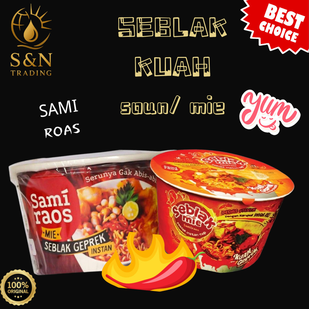 ซุป Seblak Geprek/Mie/Sun/SAMI ROAS/S SEBLAK ถ้วยกึ่งสําเร็จรูป