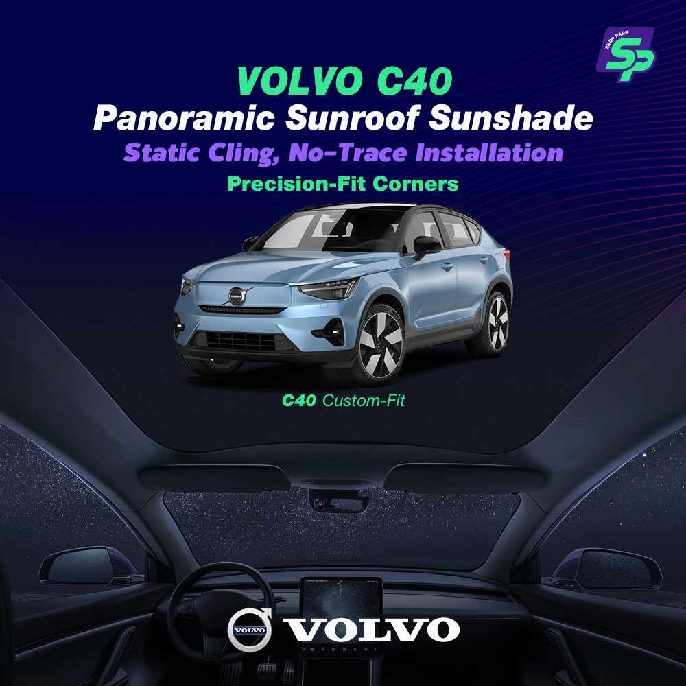 ออกแบบพิเศษสำหรับ Volvo C40｜ม่านบังแดดหลังคาพาโนรามา ｜ติดแน่นด้วยไฟฟ้าสถิต ไม่ทิ้งรอย ｜วัสดุหนาพิเศษ กันความร้อนเยี่ยม ｜ภายในเย็นสบาย ｜Precision Fit by SP
