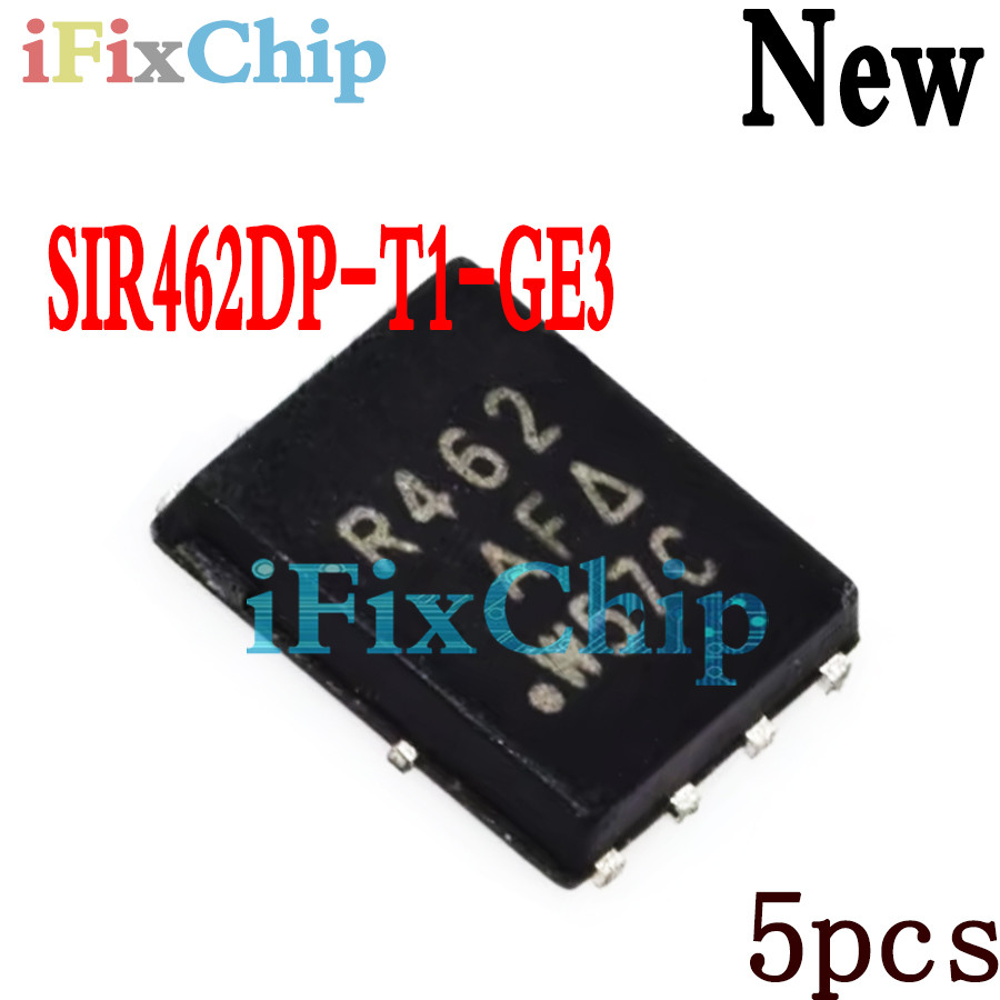 5 ชิ้นแบรนด์ใหม่ R462 SIR462 SIR462DP SIR462DP-T1-GE3 QFN-8