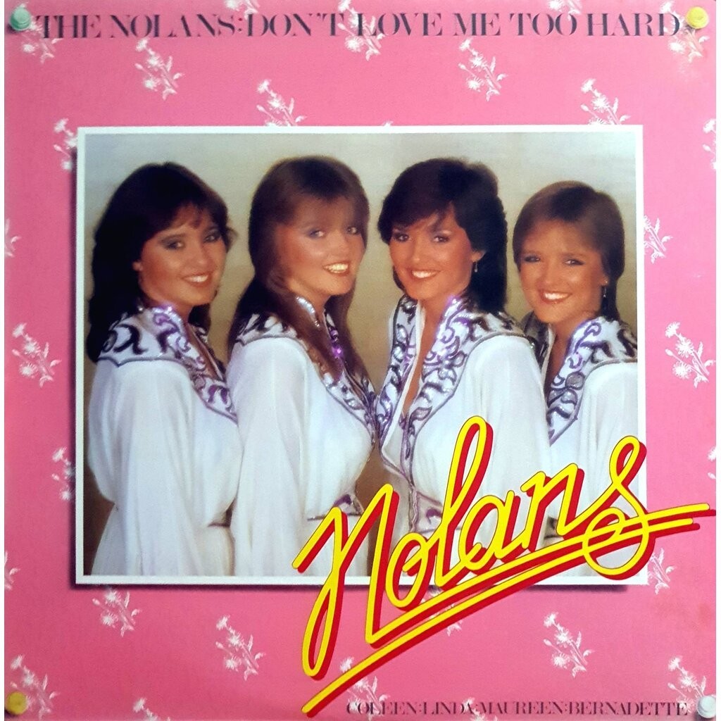 LP, Vinyl, NOLANS : Don't Love Me Too Hard