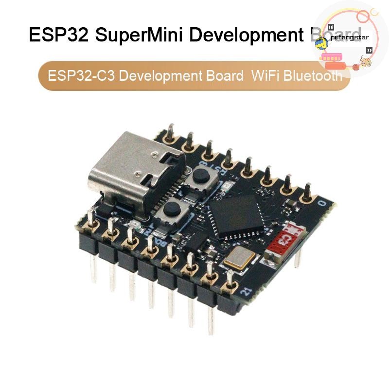 Pufangstar ESP32-C3 บอร์ดพัฒนา ESP32 บอร์ดพัฒนา ESP32 บอร์ดพัฒนา Wifi อุปกรณ์เสริมสูง TH