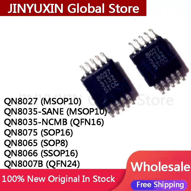 1-5PCS QN8027 QN8035-SANE MSOP10 QN8035-NCMB QFN16 QN8075 SOP16 QFN24 ชิป IC ในสต็อก