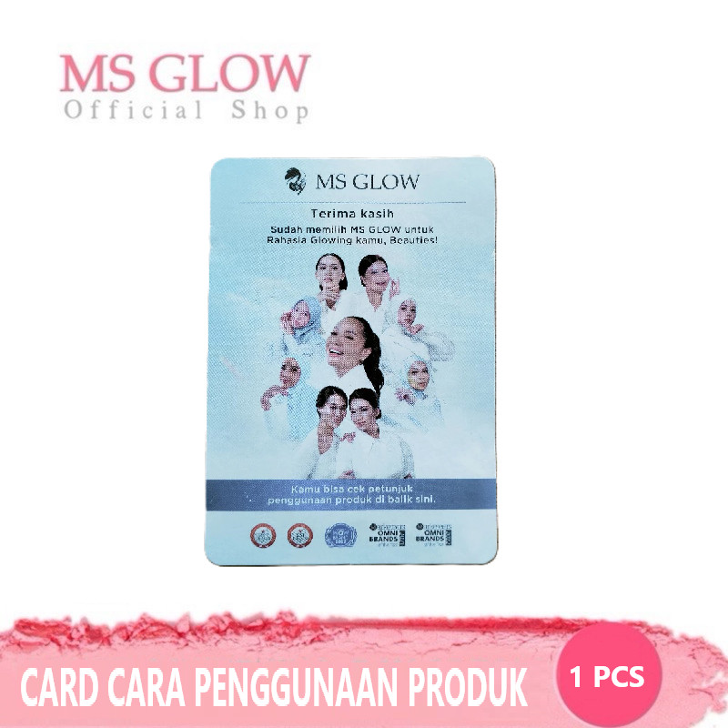 MS GLOW- Card วิธีใช้คําแนะนําผลิตภัณฑ์