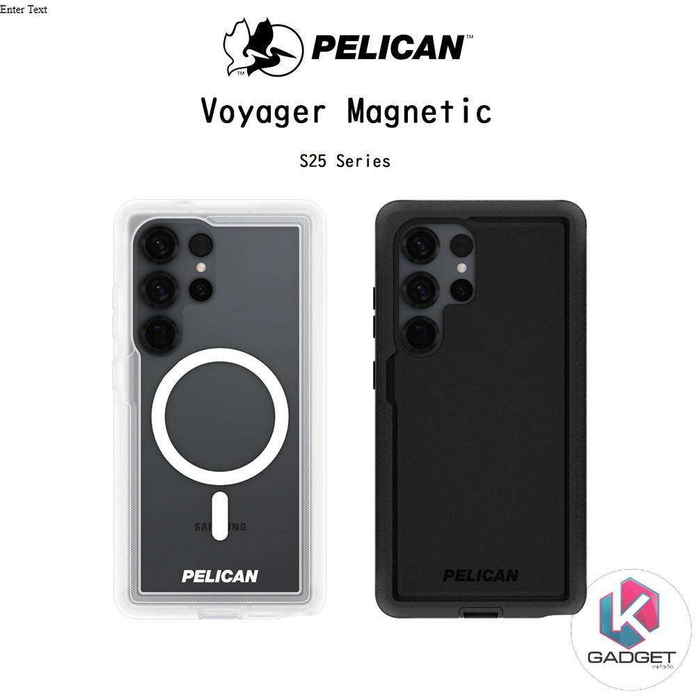 PELICAN Voyager Magnetic เคสใสกันกระแทกระดับ5.4เมตรเกรดพรีเมี่ยมจากอเมริกา เคสสำหรับ Galaxy S25/S25P