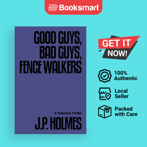 Good Guys Bad Guys Fence Walkers - ปกอ่อน - อังกฤษ - 9781449031329