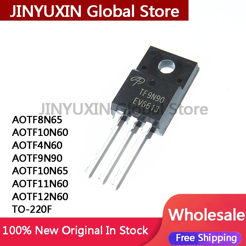 1-5PCS AOTF8N65 TF8N65 AOTF10N60 TF10N60 TO-220F AOTF4N60 TF4N60 AOTF9N90 TF9N90 AOTF10N65 TF10N60 ท
