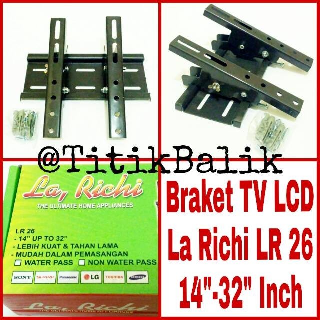 La Richi LR 26 14" - 32" นิ้ว LCD TV Bracket - 14 นิ้ว - 32 นิ้ว LED TV Bracket - LCD TV Bracket
