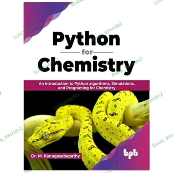Python for Chemistry: แนะนําให้ Python algrithms การจําลอง