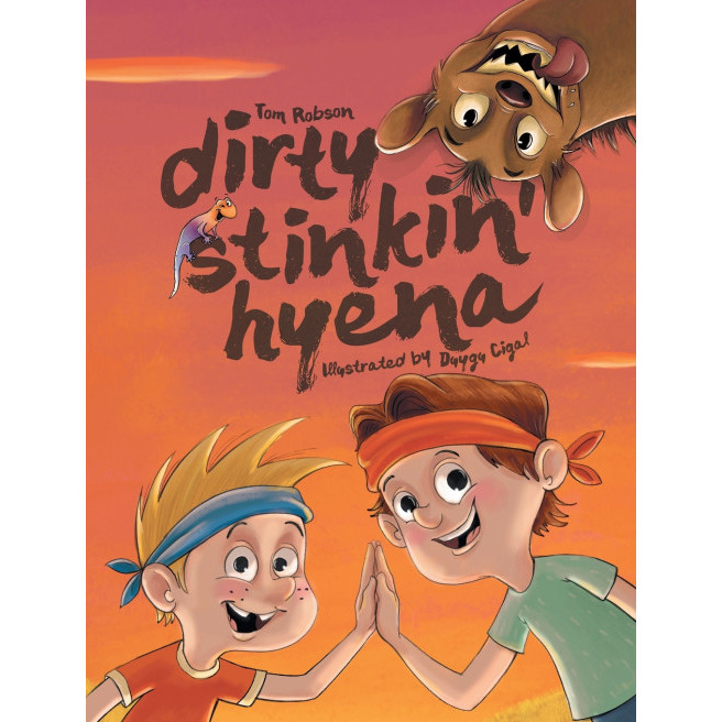 Dirty Stinkin Hyena - Hardback - อังกฤษ - 9780994609717