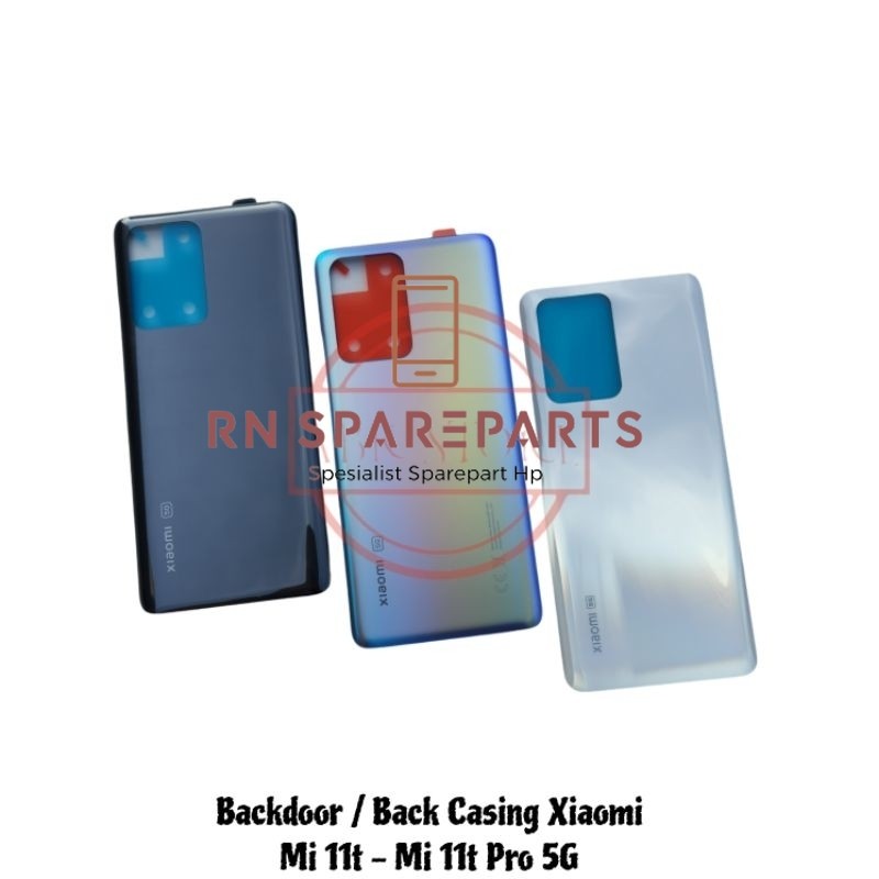 ฝาหลัง Backdoor Backcover Back Glass Xiaomi Mi 11t / Mi 11t Pro 5G Back Casing (RN อะไหล่)