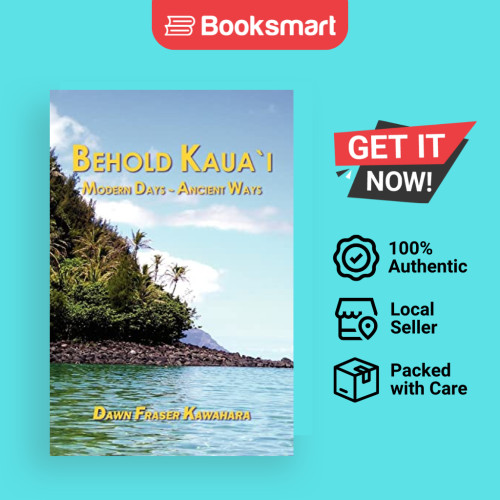 Behold Kauai - ปกอ่อน - อังกฤษ - 9781420822878