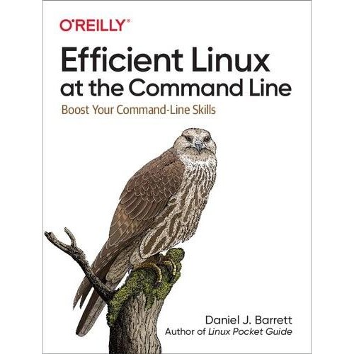 Linux at the Command Line Daniel J หนังสือการพิมพ์ที่มีประสิทธิภาพ บาร์เร็ตต์บาร์เร็ตต์
