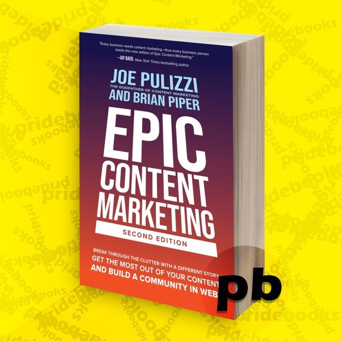 Epic Marketing Content, Second Edition.