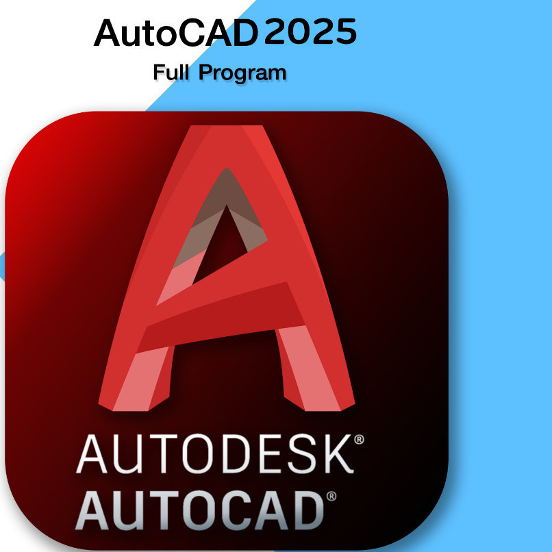 AutoCAD 2025 [ตัวเต็ม] โปรแกรมเขียนแบบ 2D 3D