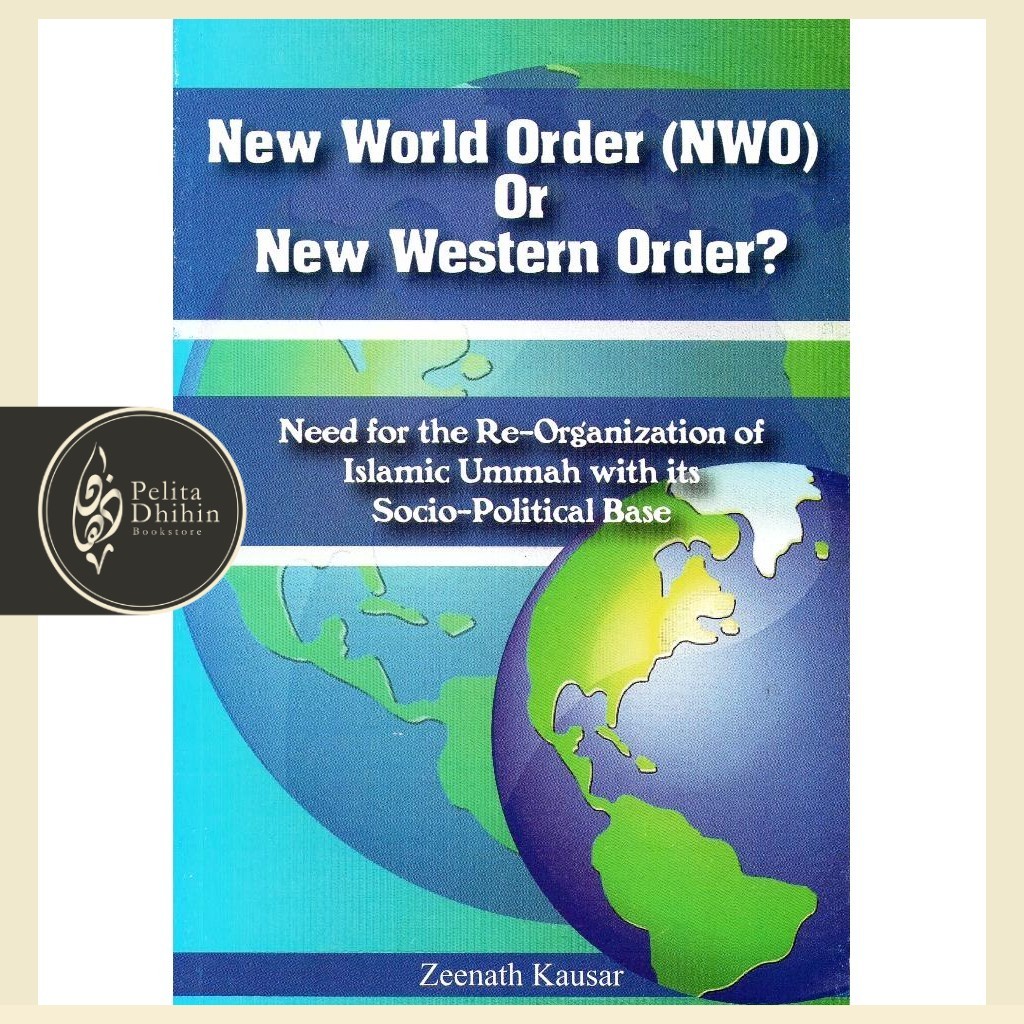 Polita Dhihin l New World Order (NWO) หรือ New Western Order?