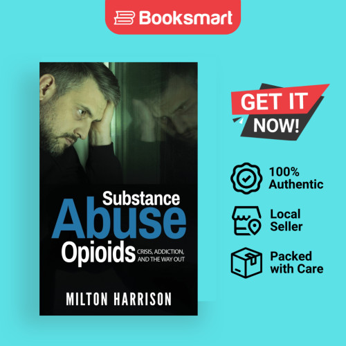 Abuse Opioids - ปกอ่อน - อังกฤษ - สาร 9781952817007