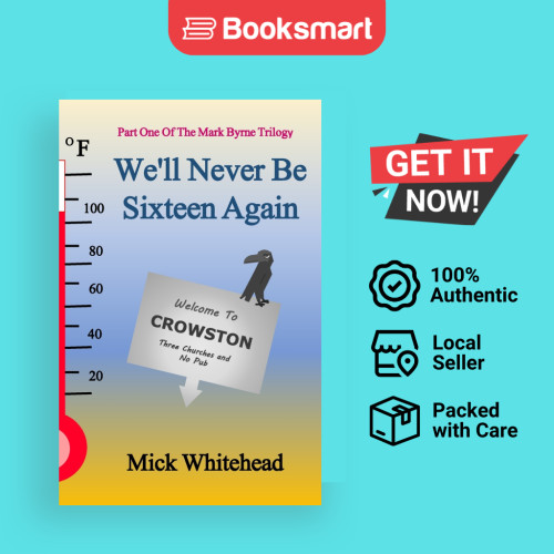 Well Never Be Sixteen Again - หนังสือปกอ่อน - อังกฤษ - 9781915889553