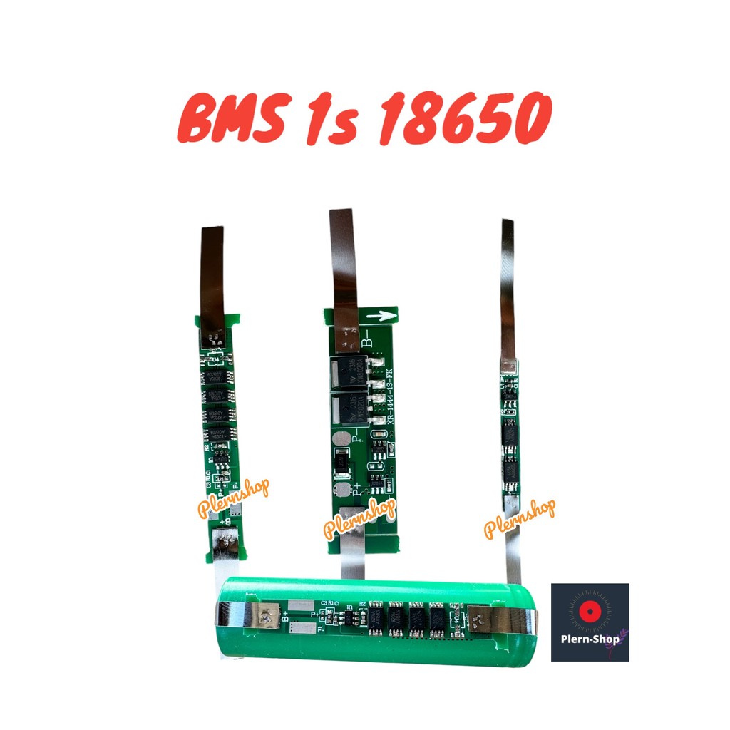 BMS 1s 3.7v. 4.2v. 18650 วงจรควบคุมถ่าน 18650