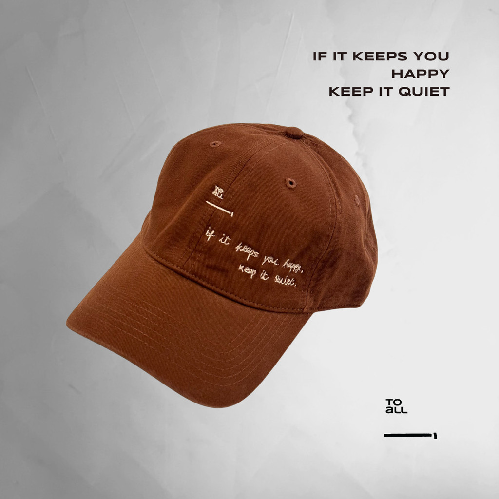 Keep it quite - Pecan Brown Cap