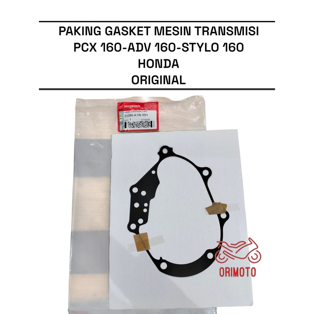 MESIN Orimoto- PCX ADV STYLO VARIO 160 HONDA TRANSMISSION ENGINE GASKET 21395-K1N-V01 ต้นฉบับ