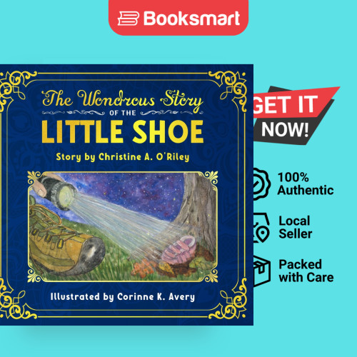 The Wondrous Story Of The Little Shoe - หนังสือปกอ่อน - อังกฤษ - 9781735798011