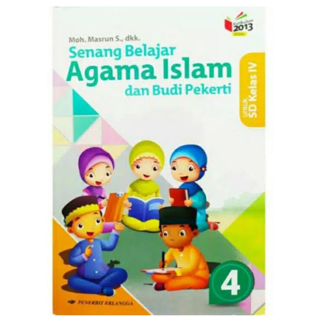 ENJOY LEARNING ISLAMIC RELIGEION และ CHARACTER สําหรับองค์ประกอบ SCHOOL/MI เกรด 4 K13