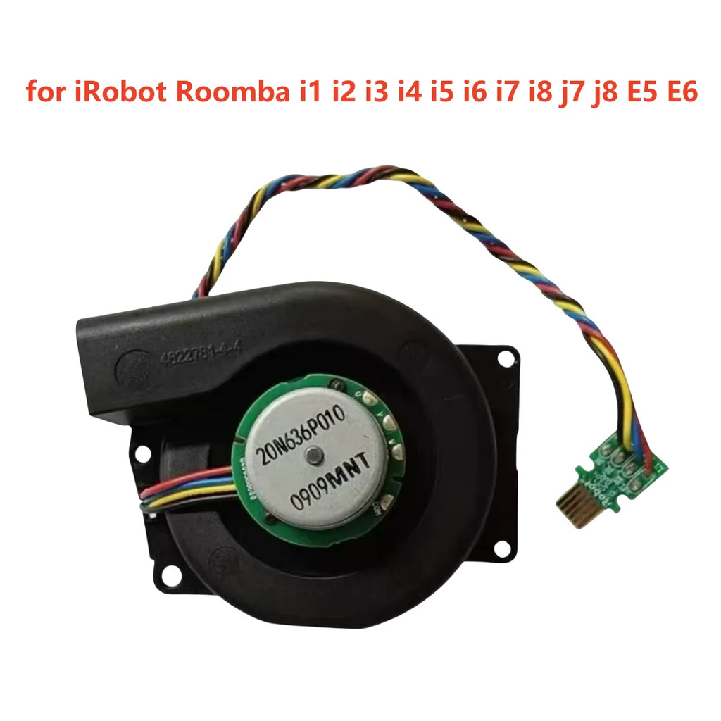 หุ่นยนต์เครื่องดูดฝุ่นพัดลมประกอบมอเตอร์โมดูลสูญญากาศสําหรับ iRobot Roomba i1 i2 i3 i4 i5 i6 i7 i8 j7 j8 E5 E6 อะไหล่