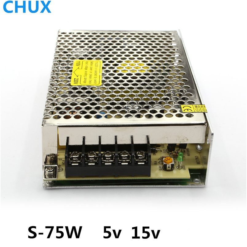 ✰CHUX Switching Mode Power Supply 75W 15V 5A 5V Single Group SMPS Factory Provide For LED Industry P