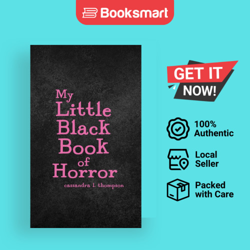 My Little Black Book Of Horror - ปกอ่อน - อังกฤษ - 9781958228463