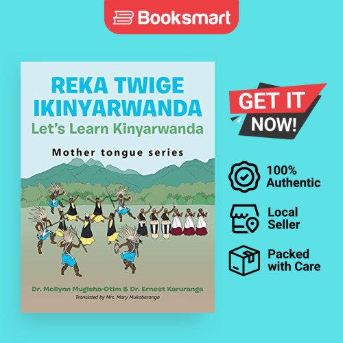 Reka Twige Ikinyarwanda Lets Learn Kinyarwanda - ปกอ่อน - อังกฤษ - 9781665592093