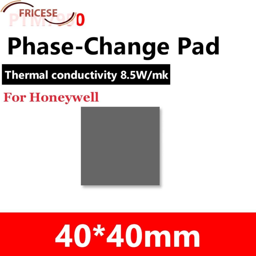 สําหรับ Honeywell PTM7950 Phase-change Pad 8.5W/mK สําหรับแล็ปท็อป GPU CPU (40x40 มม.) [Fricese.th]