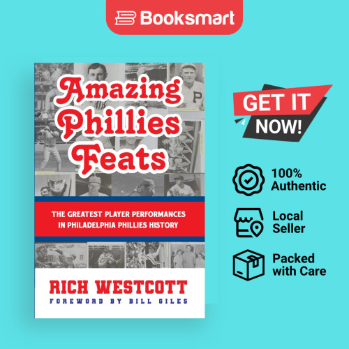Amazing Phillies Feats - ปกอ่อน - อังกฤษ - 9781938545405