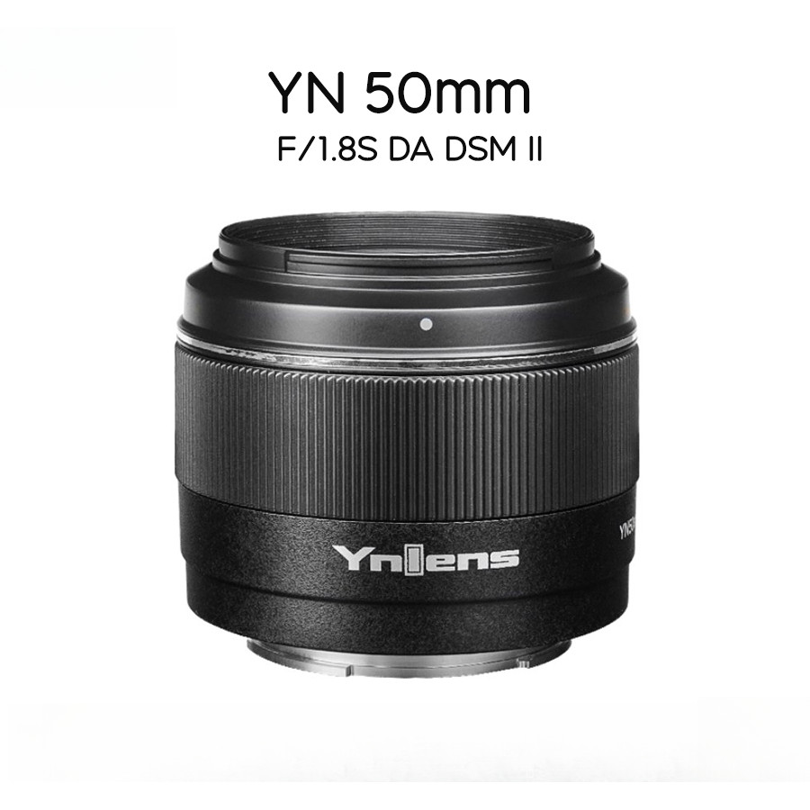 Yongnuo 50mm F1.8S DA DSM II เลนส์ ออโต้โฟกัสสำหรับกล้อง Sony Mirrorless ได้ทุกรุ่น ( YN 50 MM ) Nan