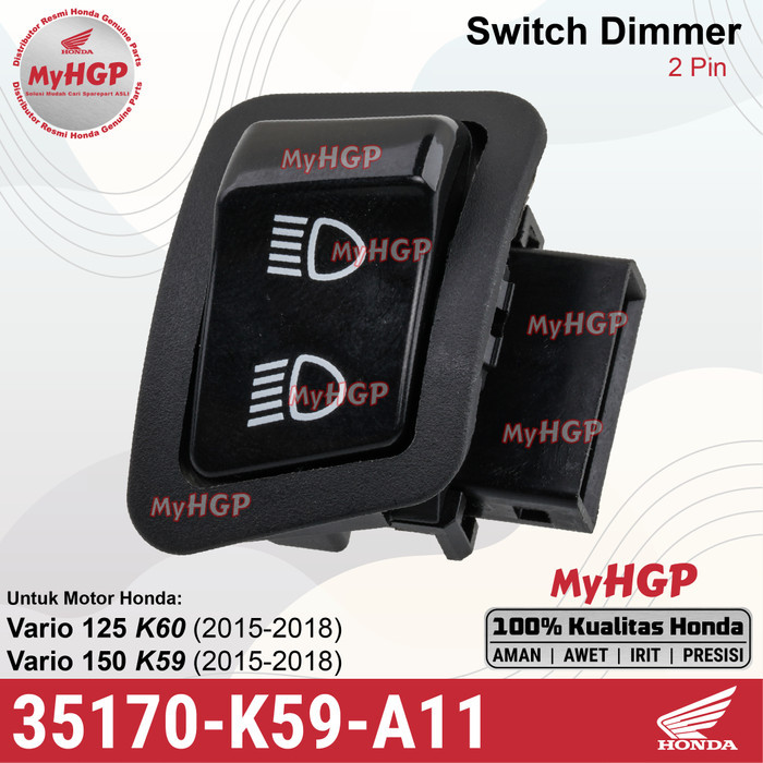 35170K59A11 สวิทช์Dimmer 2 ขาไฟสูงHonda Vario 125/150เก่า 35170-K59-A11 35170 K59 A11